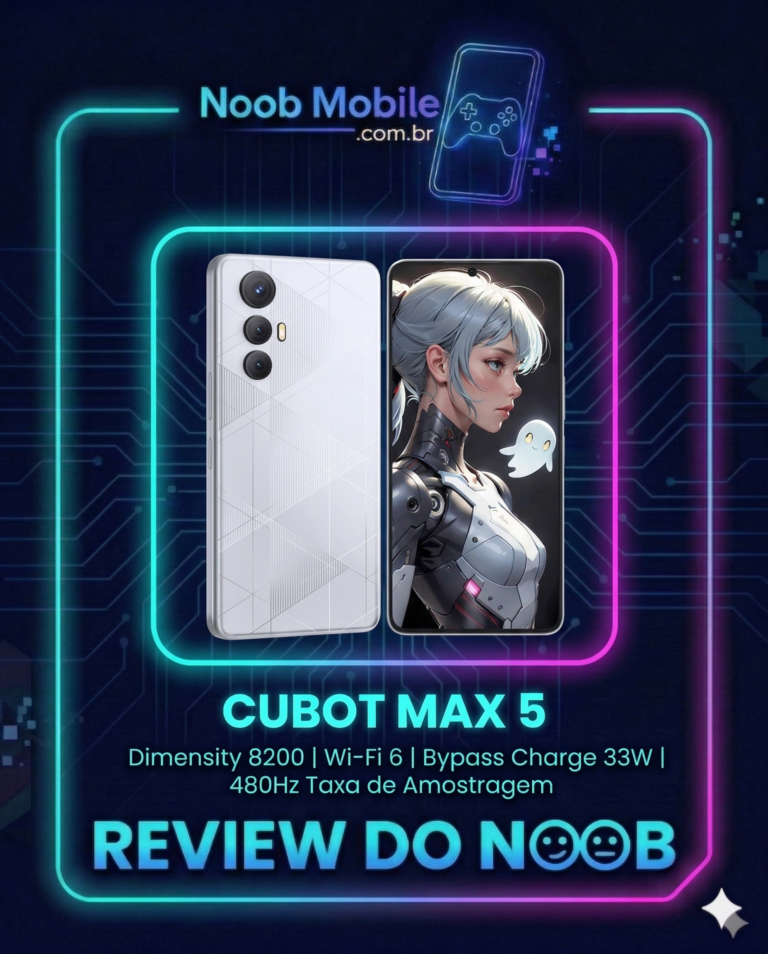 Infográfico do smartphone Cubot Max 5 na moldura Review do Noob, destacando processador Dimensity 8200, Wi-Fi 6, Bypass Charge 33W e 480Hz de amostragem de toque.