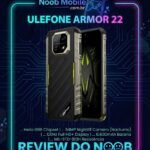 Ulefone armor 22 é bom? Capa oficial do Noob Mobile com os principais specs do aparelho, incluindo tela de 120Hz e câmera noturna NightElf.