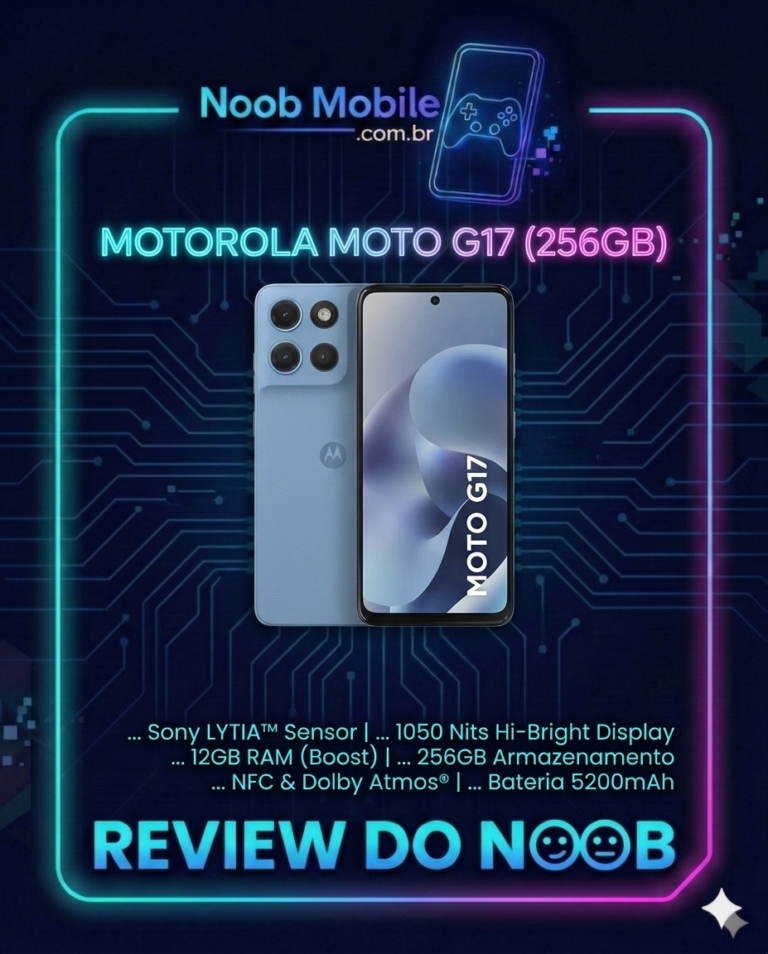 Infográfico de review do Noob Mobile para o Motorola Moto G17 de 256GB na cor azul clara, mostrando as câmeras e especificações técnicas dentro de uma moldura neon azul e rosa.