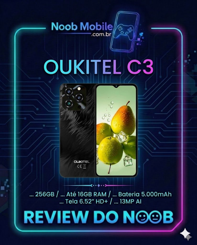 Smartphone Oukitel C3 preto com tela ligada exibindo frutas, montado sobre moldura tecnológica do site Noob Mobile com selo de Review do Noob.