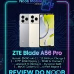 Smartphone ZTE Blade A56 Pro em três cores dentro da moldura oficial de review do site Noob Mobile.