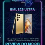 Banner oficial do Noob Mobile analisando se o BML S26 Ultra vale a pena, destacando as especificações divulgadas pela marca.