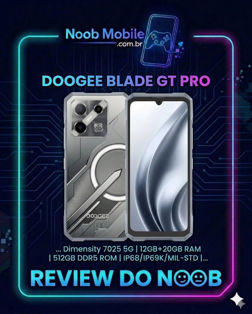 Doogee Blade GT Pro é Bom? Smartphone robusto com chassi cinza mostrando a frente e a traseira transparente com leds dentro da moldura oficial do site Noob Mobile.