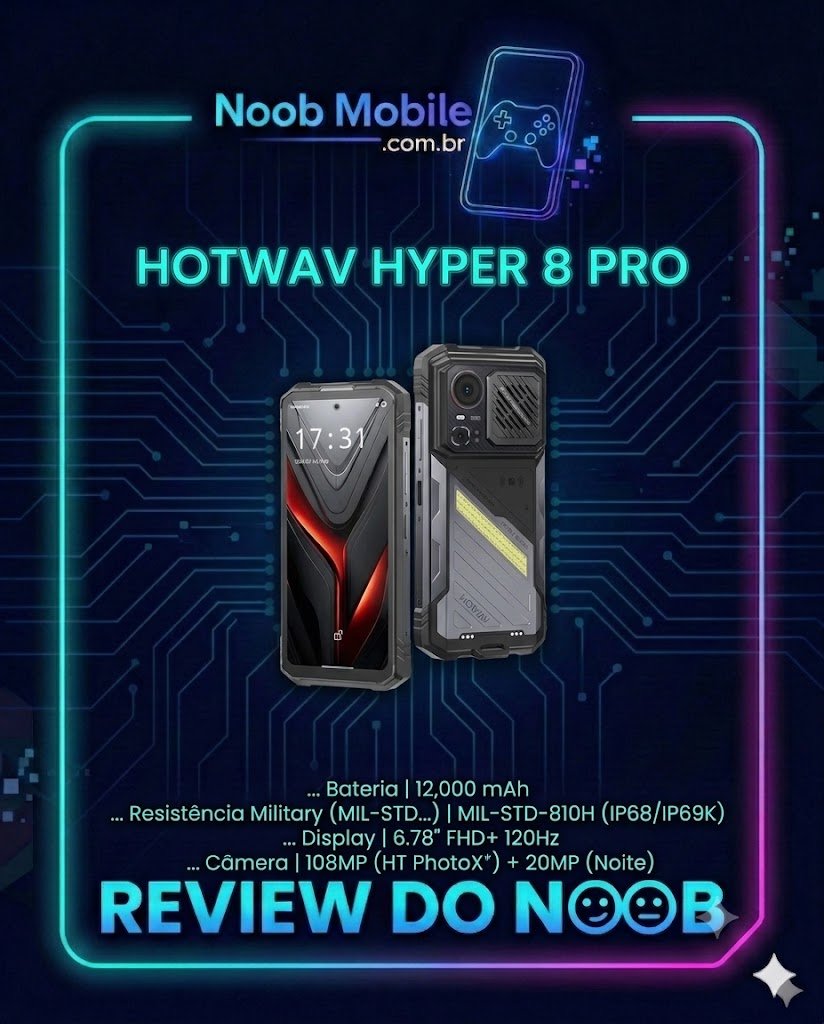 Hotwav Hyper 8 é Bom? review do noob mobile com moldura personalizada e especificações técnicas da ficha técnica.
