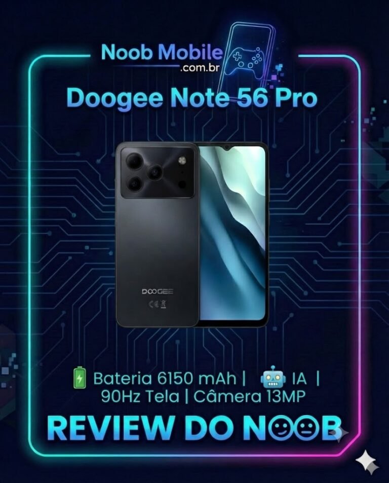 Smartphone Doogee Note 56 Pro com bateria de 6.150 mAh em destaque no Review do Noob Mobile, mostrando por que o Doogee Note 56 Pro é bom.