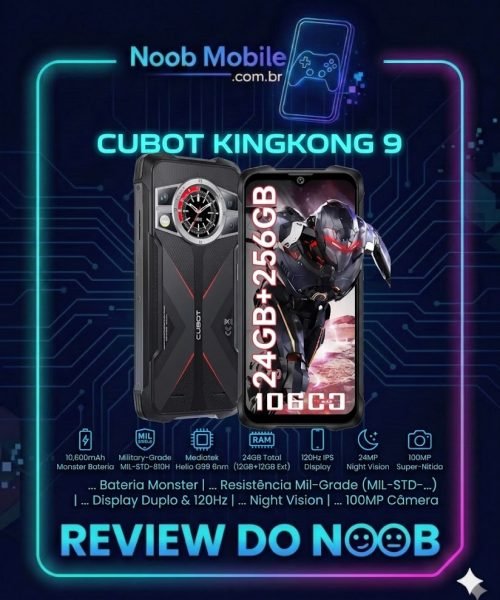 Cubot King Kong 9 é bom? Imagem do Smartphone robusto centralizado na moldura do Noob Mobile, exibindo especificações de bateria de 10.600mAh, câmera de visão noturna de 24MP e tela de 120Hz.