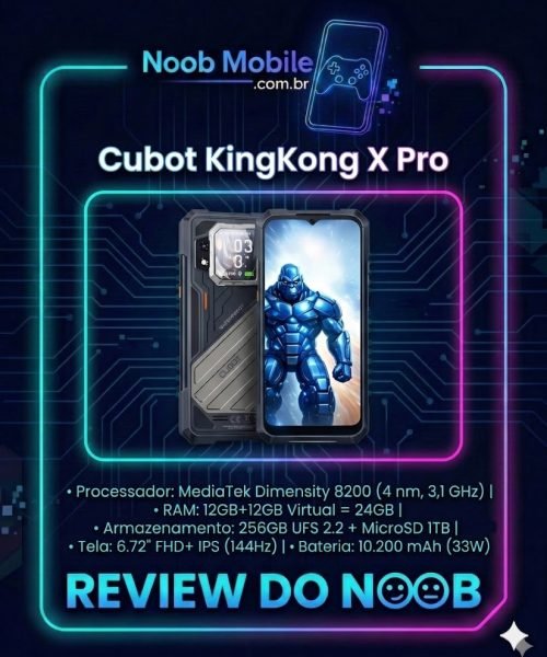 Banner oficial do Noob Mobile mostrando que o Cubot KingKong X Pro é bom, inserido em uma moldura neon azul e rosa com as especificações de tela de 144Hz e bateria de 10.200 mAh.