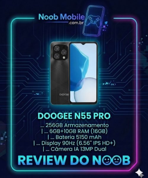 nfográfico do smartphone Doogee N55 Pro no review do blog Noob Mobile. A imagem mostra o celular preto em uma moldura neon futurista sobre um fundo de circuito. Abaixo dele, estão listadas as especificações principais em texto brilhante: 256GB Armazenamento, até 16GB de RAM, bateria de 5150mAh, tela de 90Hz e Câmera IA 13MP Dual. O título 'Review do Noob' aparece no rodapé da moldura.