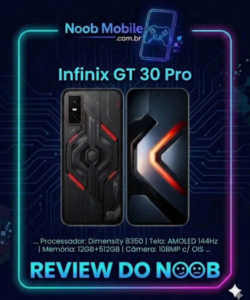 Infográfico do review mostrando se o Infinix GT 30 Pro vale a pena, com o design do celular gamer e suas principais especificações técnicas na moldura do Noob Mobile.