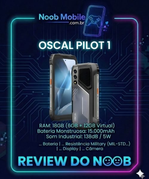 Banner promocional do smartphone robusto Oscal Pilot 1 com o logotipo Noob Mobile. A imagem mostra a frente e o verso do aparelho em um fundo tecnológico azul com circuitos. O texto destaca 18GB de RAM, bateria de 15.000mAh e som de 138dB.