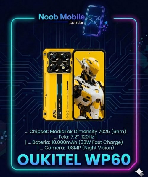 Capa do review Noob Mobile mostrando o smartphone rugged Oukitel WP60 amarelo (estilo Bumblebee) com bateria de 10.000mAh e tela de 120Hz dentro de uma moldura neon azul e rosa. Texto destaca que o Oukitel WP60 é bom e tem chipset Dimensity 7025.