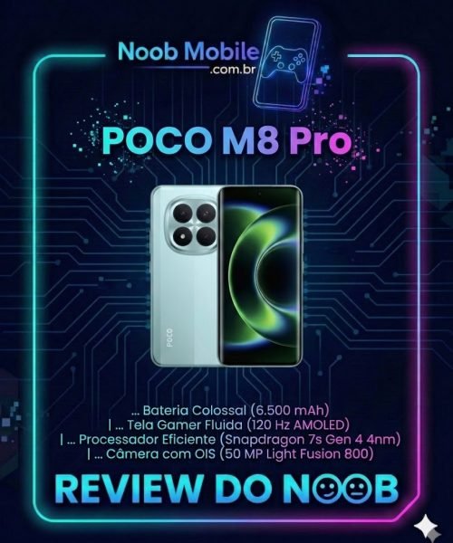 Descubra se o POCO M8 Pro roda FreeFire a 120fps na imagem oficial do Review do Noob com o smartphone em verde claro, destacando o chip Snapdragon 7s Gen 4 e a bateria de 6.500 mAh.