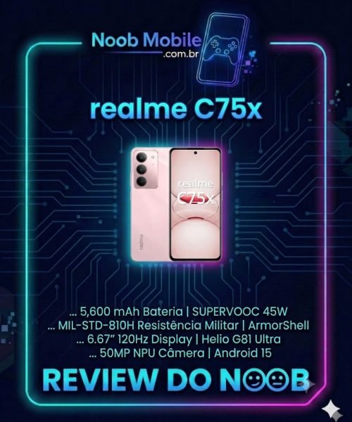 realme c75x vale a pena em 2026: banner oficial do review do noob mobile mostrando o smartphone rosa com especificações técnicas sobre fundo de circuito eletrônico