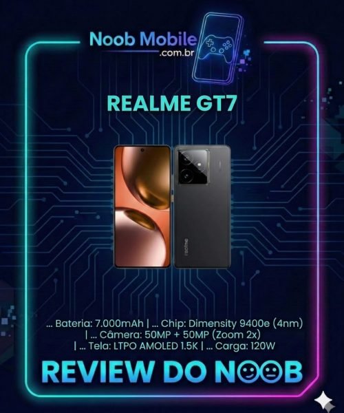 Capa do review Noob Mobile questionando se o Realme GT7 vale a pena em 2026, mostrando o design do aparelho e suas principais especificações técnicas.