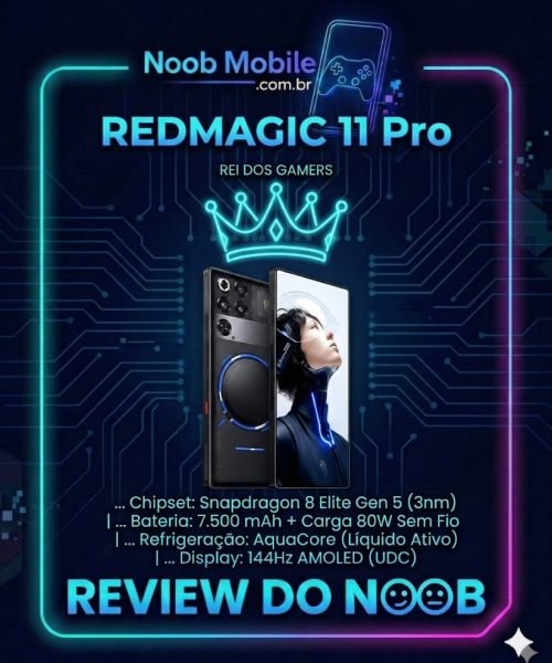 RedMagic 11 Pro vale a pena: banner oficial do review do Noob Mobile com foto do smartphone gamer, coroa de rei dos gamers e especificações do Snapdragon 8 Elite