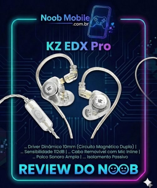 Capa oficial do review do KZ EDX Pro no site Noob Mobile, mostrando o fone transparente dentro da moldura gamer.