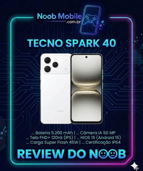 Infográfico técnico mostrando se o smartphone Tecno Spark 40 vale a pena com especificações de bateria, câmera e tela em uma moldura neon do Noob Mobile.