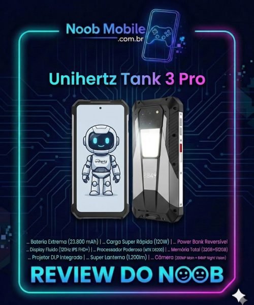Unihertz tank 3 pro vale a pena banner oficial de review do noob mobile mostrando o design frontal e traseiro do celular com projetor
